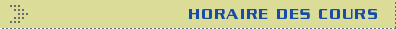 Horaire des cours